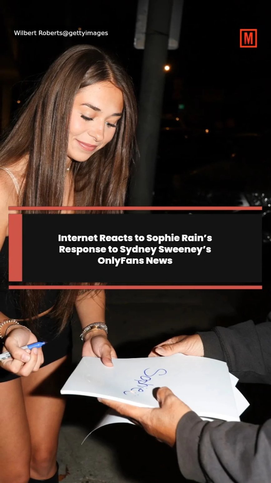 Drama Unleashed: Sophie Rain Claps Back at Sydney Sweeney's OnlyFans Revelation