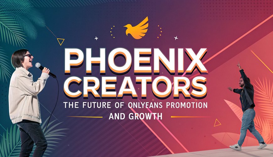 PhoeniX Creators: The Secret Sauce to Skyrocketing Your OnlyFans Success