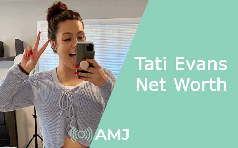 Tati Evans' 2025 Net Worth: Uncovering the Digital Diva's Fortune