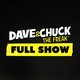Dave & Chuck the Freak Unleash Wild Stories on August 19, 2025 Show!