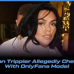 Kieran Trippier's Night Out Sparks Cheating Rumors with OnlyFans Model